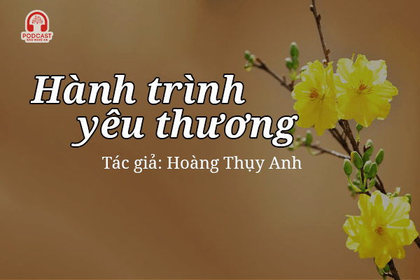 Podcast: Thơ Xuân với hành trình yêu thương