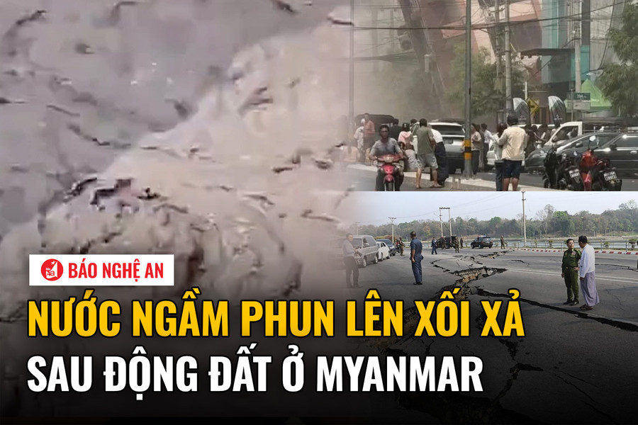 Nước ngầm phun lên xối xả sau động đất ở Myanmar