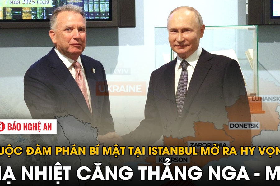 Cuộc đàm phán bí mật tại Istanbul mở ra hy vọng hạ nhiệt căng thẳng Nga - Mỹ