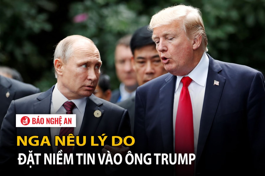 Nga nêu lý do đặt niềm tin vào ông Trump