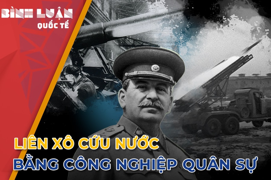 Liên Xô sơ tán 1.300 nhà máy: Nước cờ xoay chuyển Thế chiến II