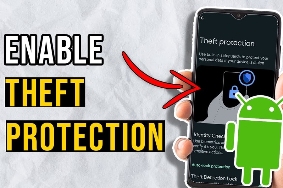 Google tăng cường 'lá chắn' chống trộm cho điện thoại Android