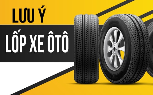Người dùng cần đặc biệt chú ý khi bị đảo lốp xe ôtô