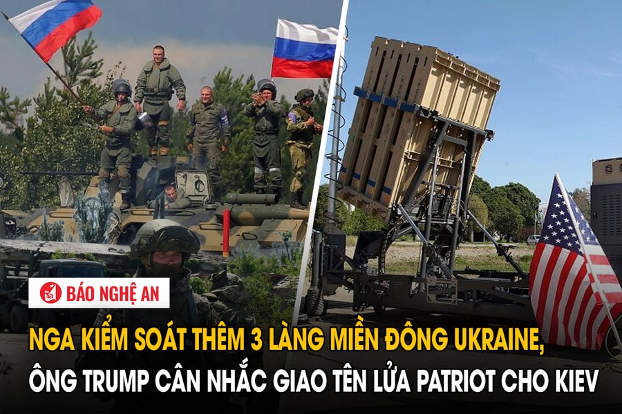 Nga kiểm soát thêm 3 làng miền đông Ukraine, ông Trump cân nhắc giao tên lửa Patriot cho Kiev