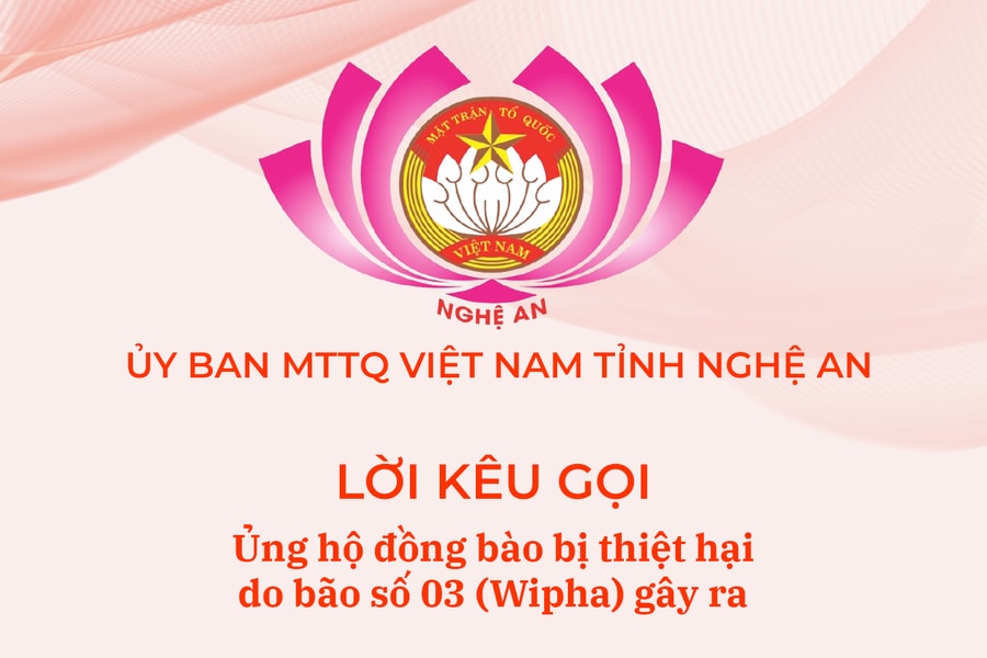 Lời kêu gọi ủng hộ đồng bào vùng thiệt hại do ảnh hưởng cơn bão số 3 của Ủy ban MTTQ Việt Nam tỉnh Nghệ An