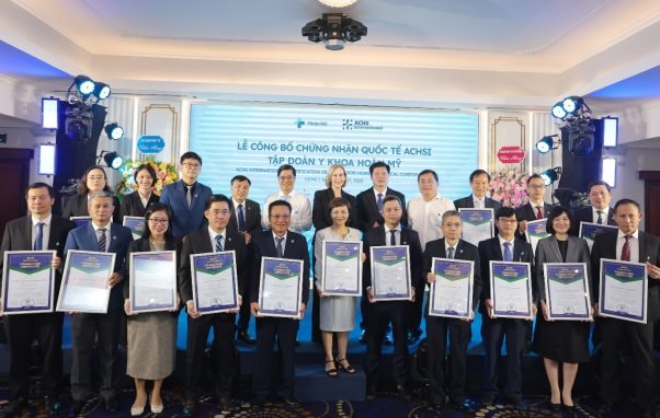 Tập đoàn y khoa Hoàn Mỹ trở thành hệ thống y tế tư nhân đầu tiên tại Việt Nam đạt chứng nhận quốc tế ACHSI trên toàn hệ thống