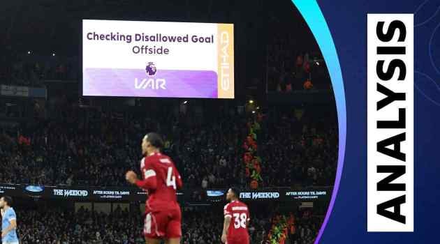 VAR bác bàn Van Dijk: nghịch lý ở Man City - Liverpool