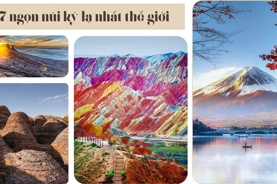 Thế giới: 7 ngọn núi kỳ lạ và gợi ý khám phá an toàn