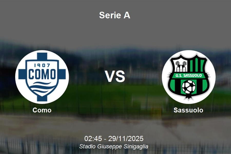 Nhận định Como vs Sassuolo - Serie A