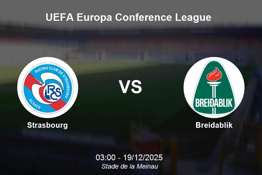 Nhận định Strasbourg vs Breidablik - UEFA Europa Conference League