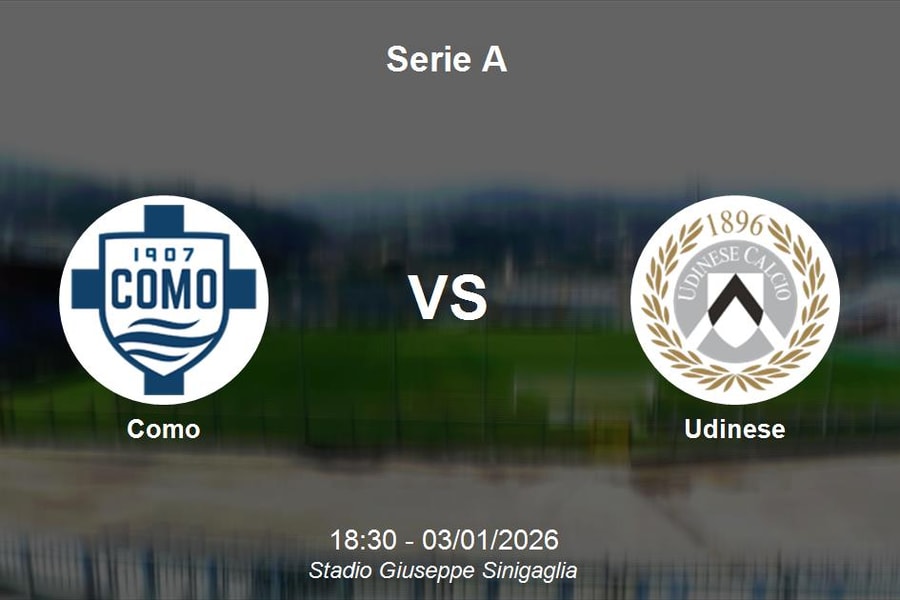Nhận định Como vs Udinese - Serie A: Thử thách tại pháo đài Giuseppe Sinigaglia