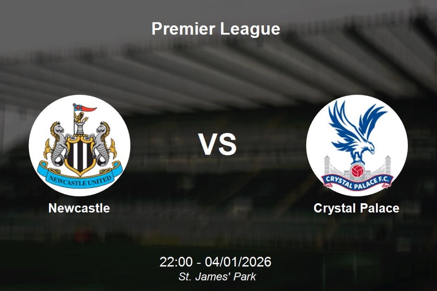 Nhận định Newcastle vs Crystal Palace - Premier League