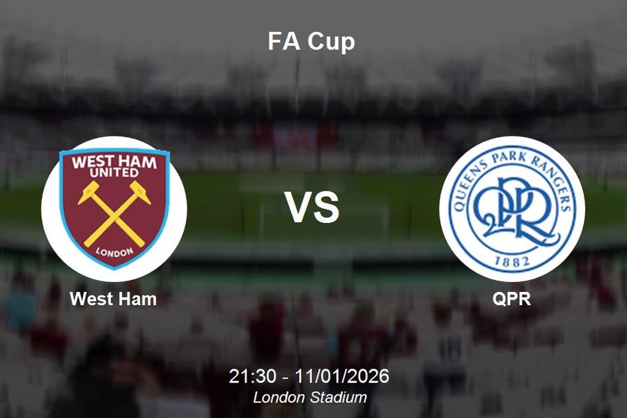 Nhận định West Ham vs QPR - FA Cup: Ưu thế tuyệt đối tại London Stadium