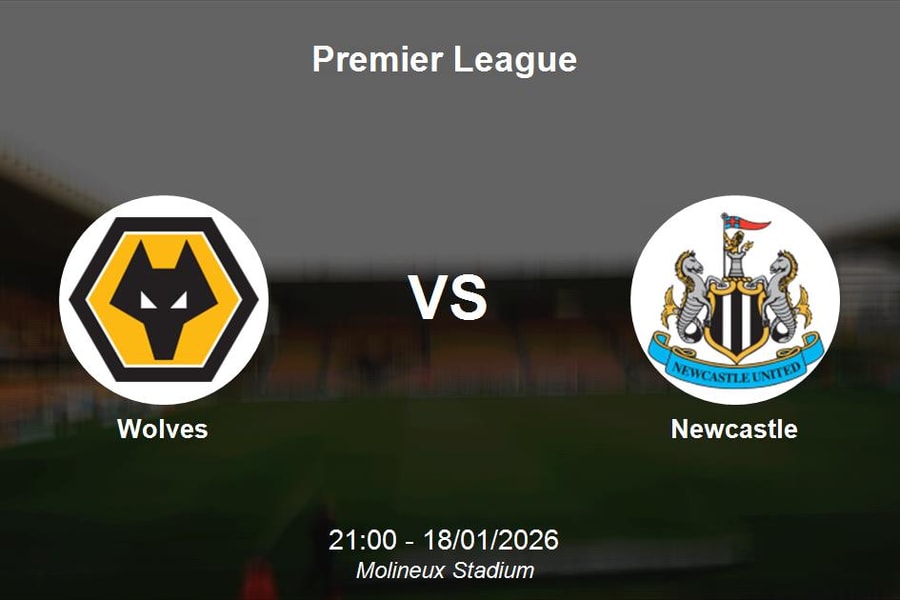 Nhận định Wolves vs Newcastle - Premier League: Thử thách cực đại cho Bầy sói