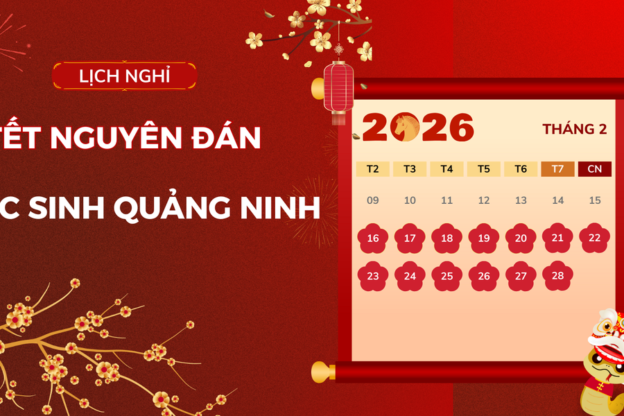 Lịch nghỉ Tết Âm lịch 2026 của học sinh Quảng Ninh
