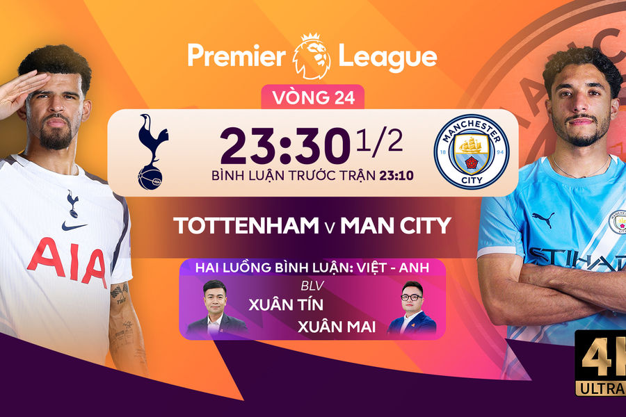 Trực tiếp Tottenham vs Man City: Hù dọa Pháo thủ