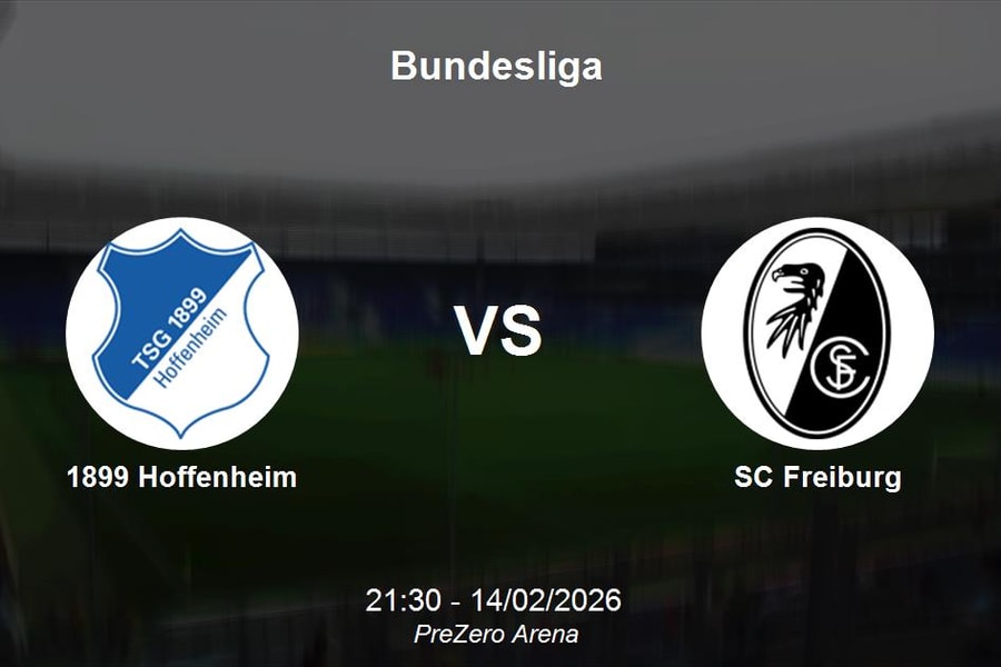 Nhận định 1899 Hoffenheim vs SC Freiburg - Bundesliga: Khẳng định vị thế top 3
