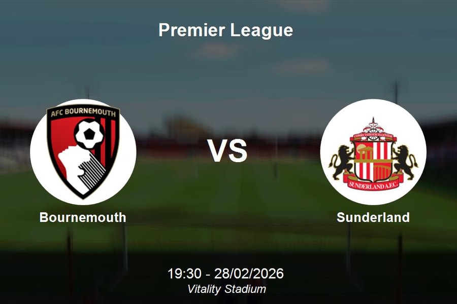 Nhận định Bournemouth vs Sunderland - Premier League