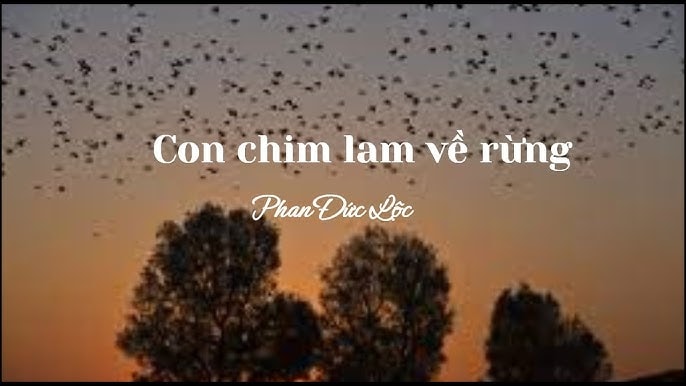 Truyện ngắn: “Con chim lam về rừng”
