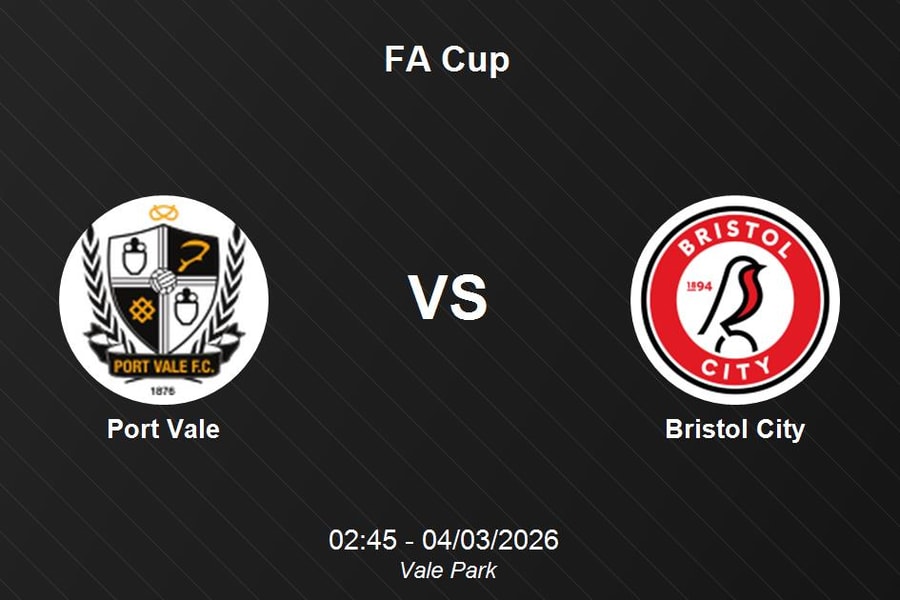 Nhận định Port Vale vs Bristol City - Thử thách cực đại tại Vale Park (FA Cup)