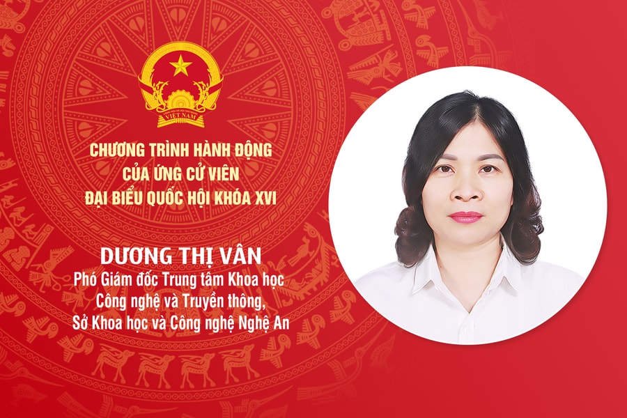 Chương trình hành động của bà Dương Thị Vân - ứng cử viên ĐBQH khóa XVI tỉnh Nghệ An