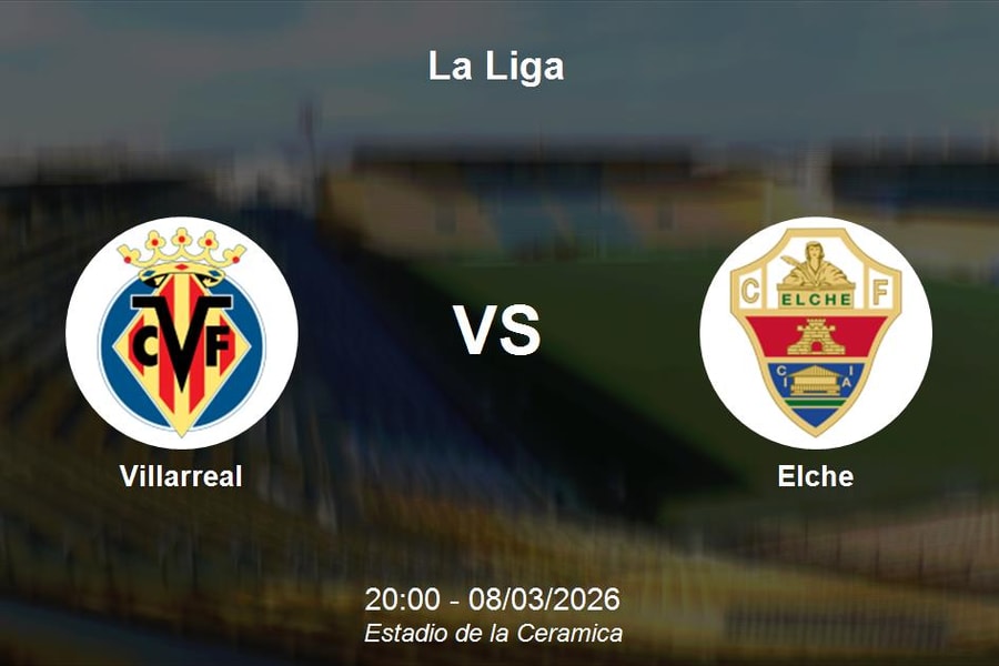 Nhận định Villarreal vs Elche: Tàu ngầm vàng thị uy sức mạnh tại La Liga