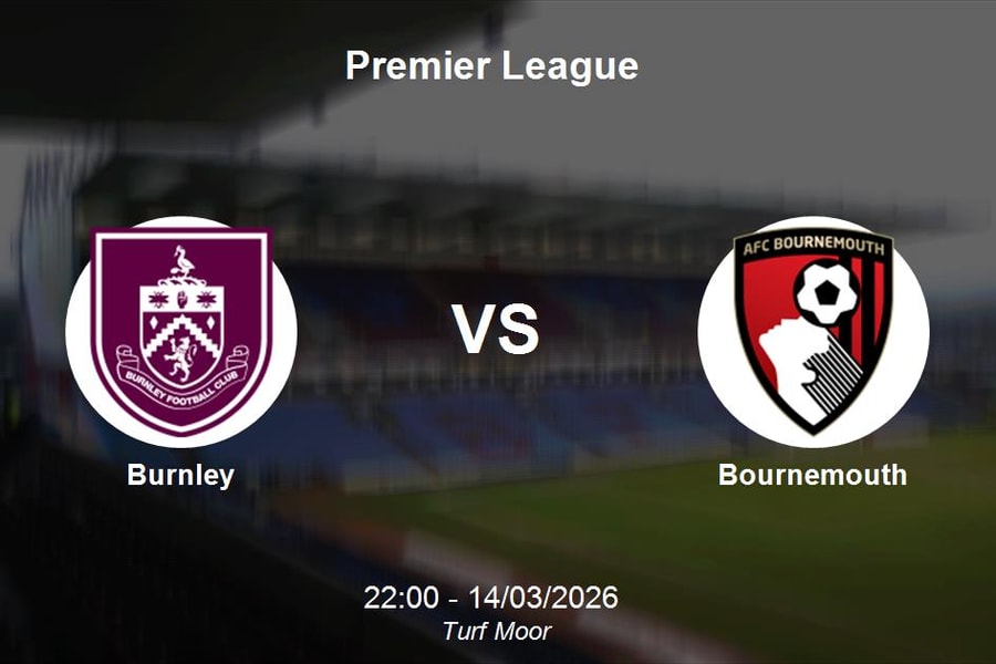 Nhận định Burnley vs Bournemouth - 22h00 ngày 14/3 Premier League