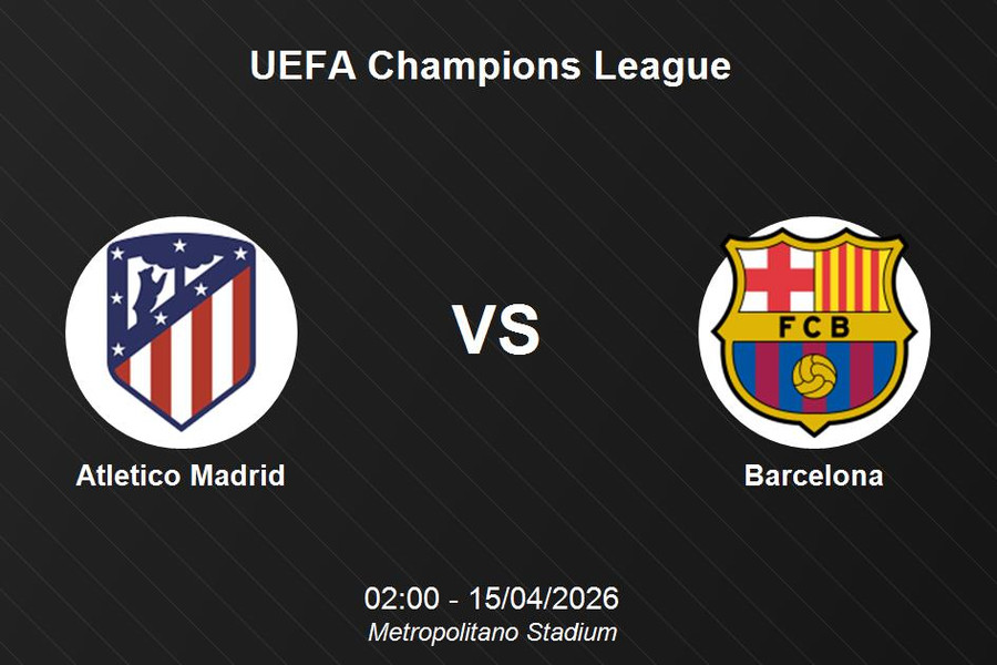 Nhận định Atletico Madrid vs Barcelona - UEFA Champions League