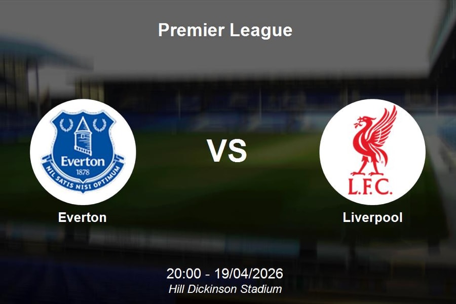 Nhận định Everton vs Liverpool - Premier League: Derby Merseyside rực lửa vòng 33
