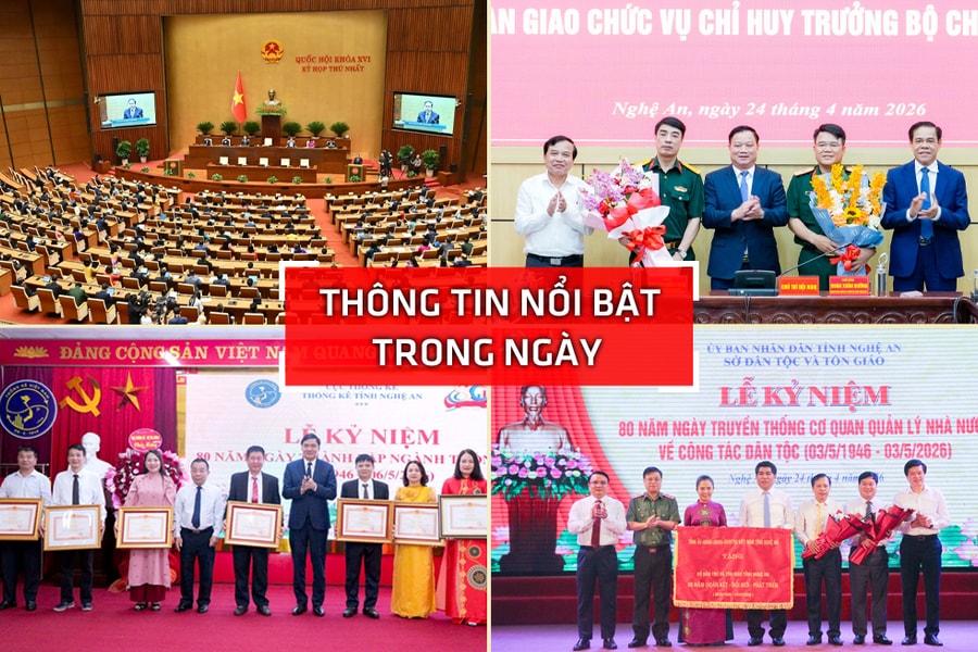 Nghệ An: Thông tin nổi bật ngày 24/4