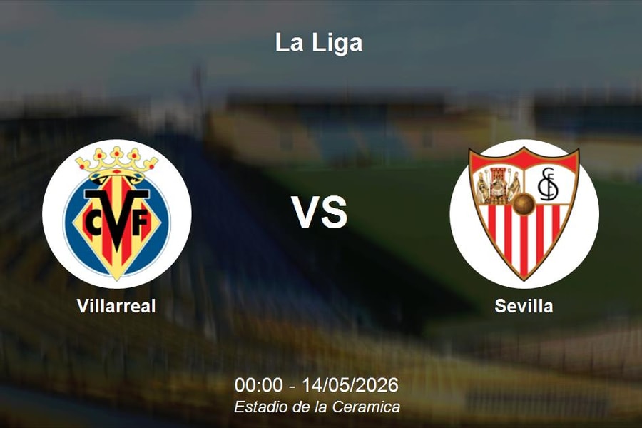 Nhận định Villarreal vs Sevilla - La Liga: Tàu ngầm vàng thị uy sức mạnh