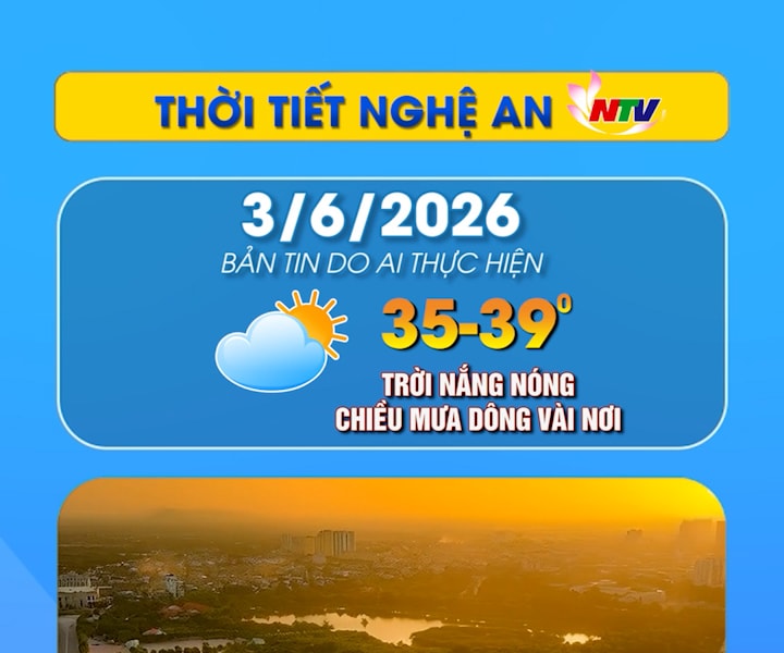 Thời tiết Nghệ An hôm nay 03/06/2026