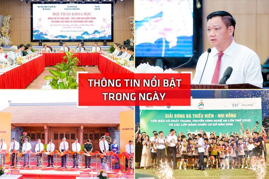 Nghệ An: Thông tin nổi bật ngày 14/6