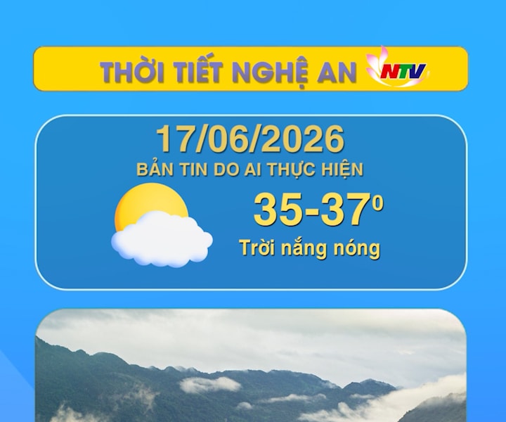 Thời tiết Nghệ An hôm nay - 17/06/2026