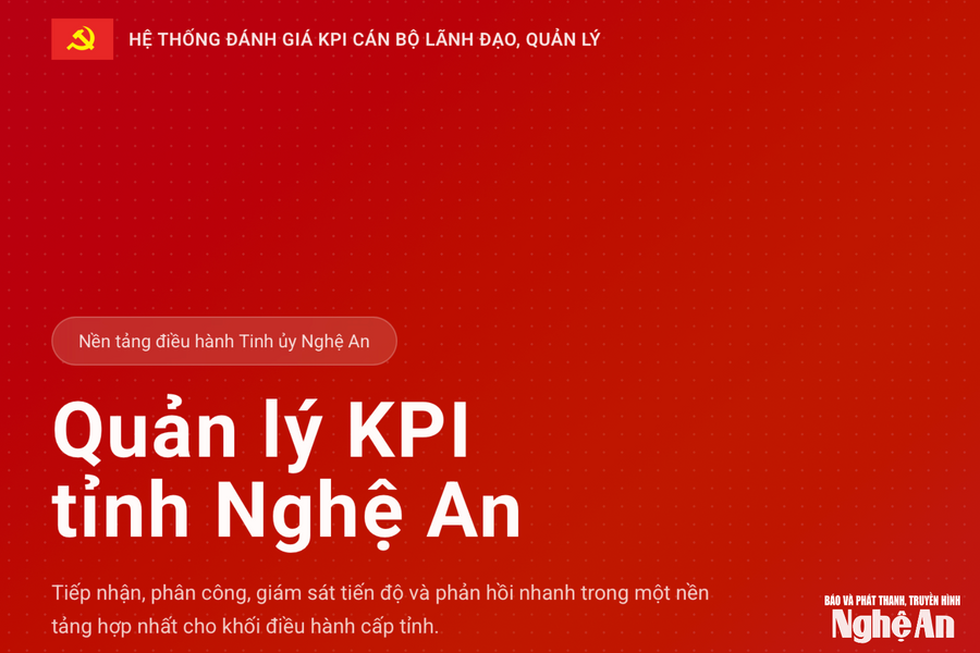 Nghệ An triển khai thí điểm đánh giá cán bộ lãnh đạo, quản lý qua phần mềm KPI từ quý II/2026