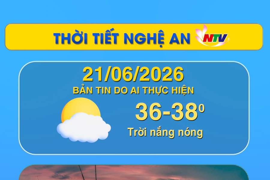 Thời tiết Nghệ An hôm nay - 21/06/2026