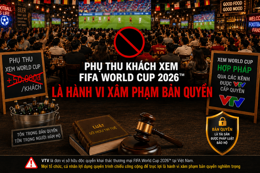 FIFA World Cup 2026: VTV nghiêm cấm các cơ sở kinh doanh phụ thu phí xem bóng đá
