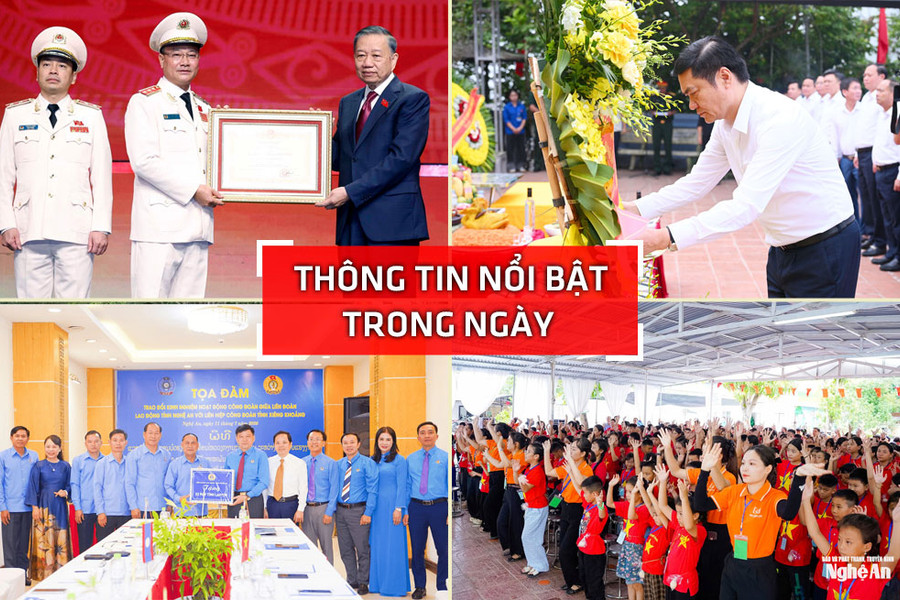 Nghệ An: Thông tin nổi bật ngày 11/7