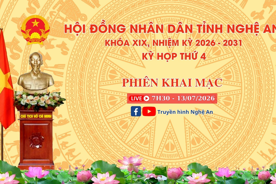 [🔴Trực tiếp] Phiên Khai mạc - Kỳ họp thứ 4 - HĐND tỉnh Nghệ An khóa XIX, nhiệm kỳ 2026 - 2031