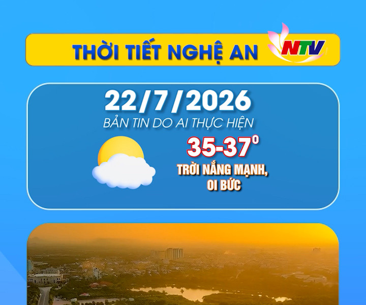 Thời tiết Nghệ An hôm nay 22/07/2026