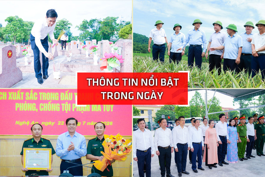 Nghệ An: Thông tin nổi bật ngày 22/7