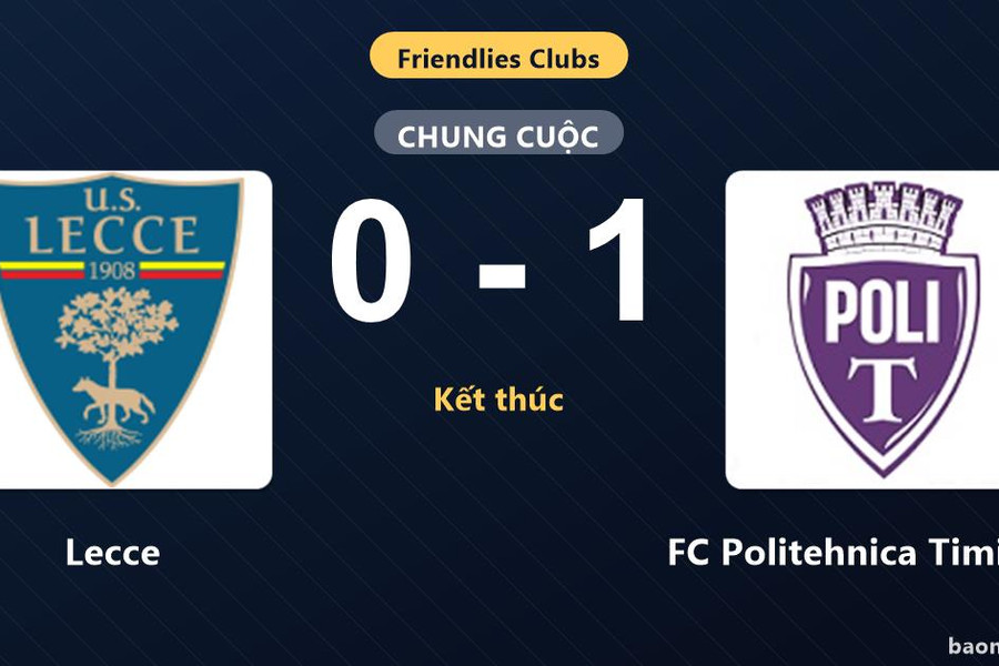 FC Politehnica Timisoara hạ Lecce bằng bàn thắng phút 87