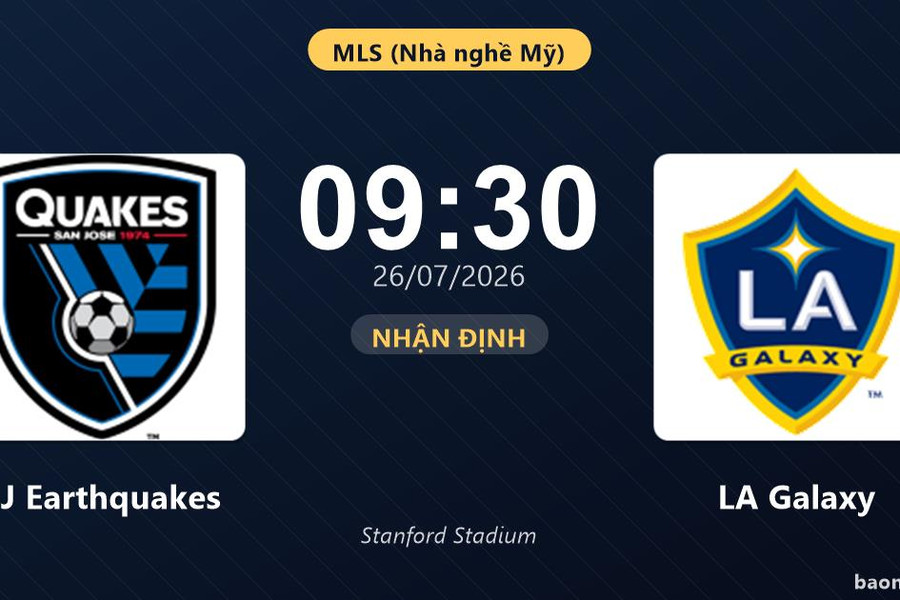 Nhận định SJ Earthquakes vs LA Galaxy: đội hình dự kiến