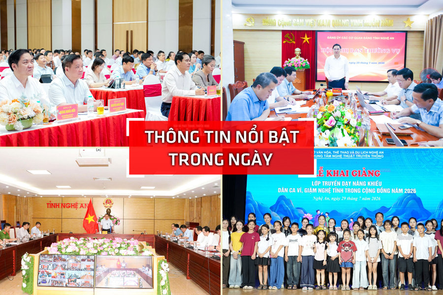 Nghệ An: Thông tin nổi bật ngày 29/7