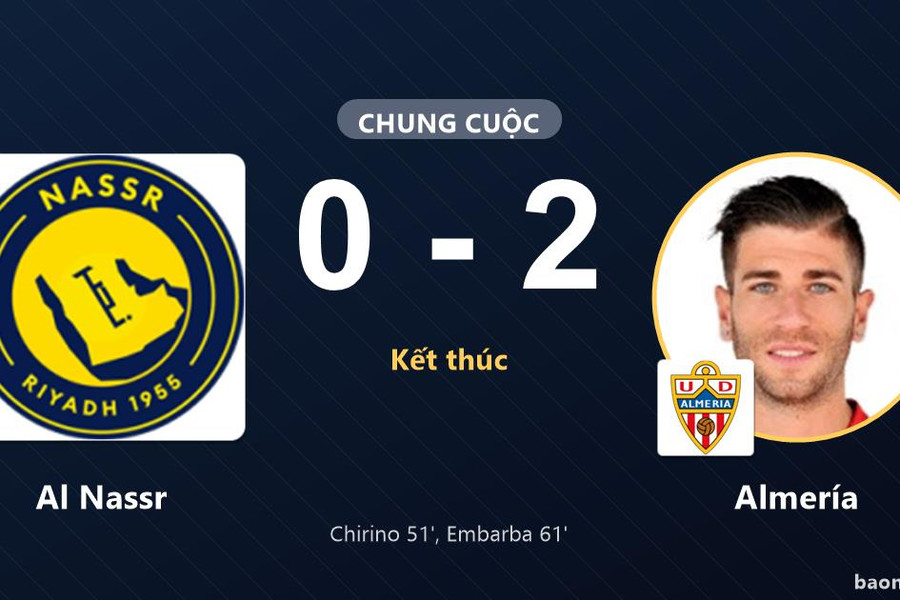Almería thắng tại Al-Awwal Park, Al Nassr nhận thất bại trên sân nhà