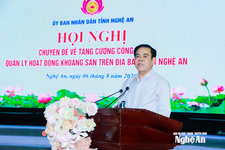 Chủ tịch UBND tỉnh Võ Trọng Hải: Quản lý khoáng sản chặt nhưng không gây ách tắc