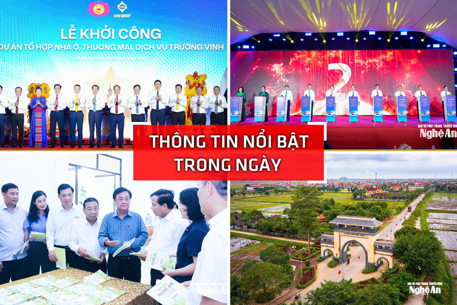 Nghệ An: Thông tin nổi bật ngày 19/8