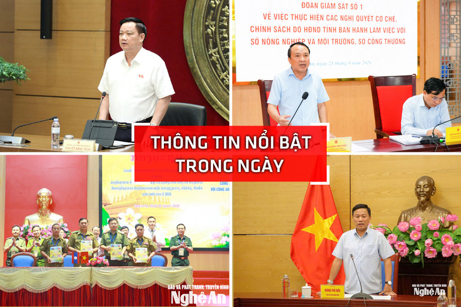Nghệ An: Thông tin nổi bật ngày 21/8
