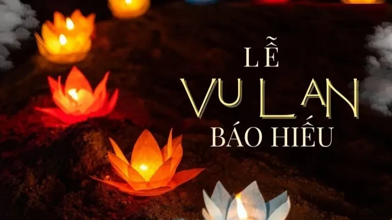 Lễ Vu lan: Gìn giữ đạo hiếu, lan tỏa lòng biết ơn