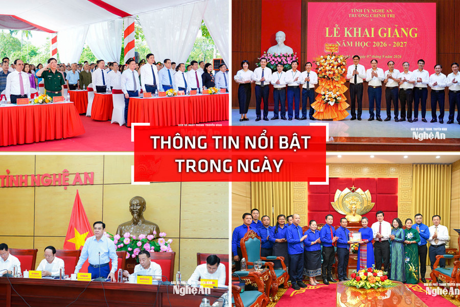 Nghệ An: Thông tin nổi bật ngày 7/9